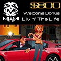 Miami Club PT 100 Free
                                        Spins